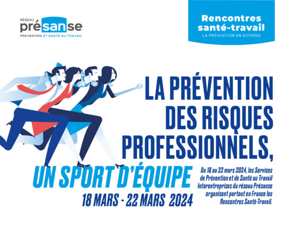 Rencontres Santé-Travail : rendez-vous du 18 au 22 mars 2024